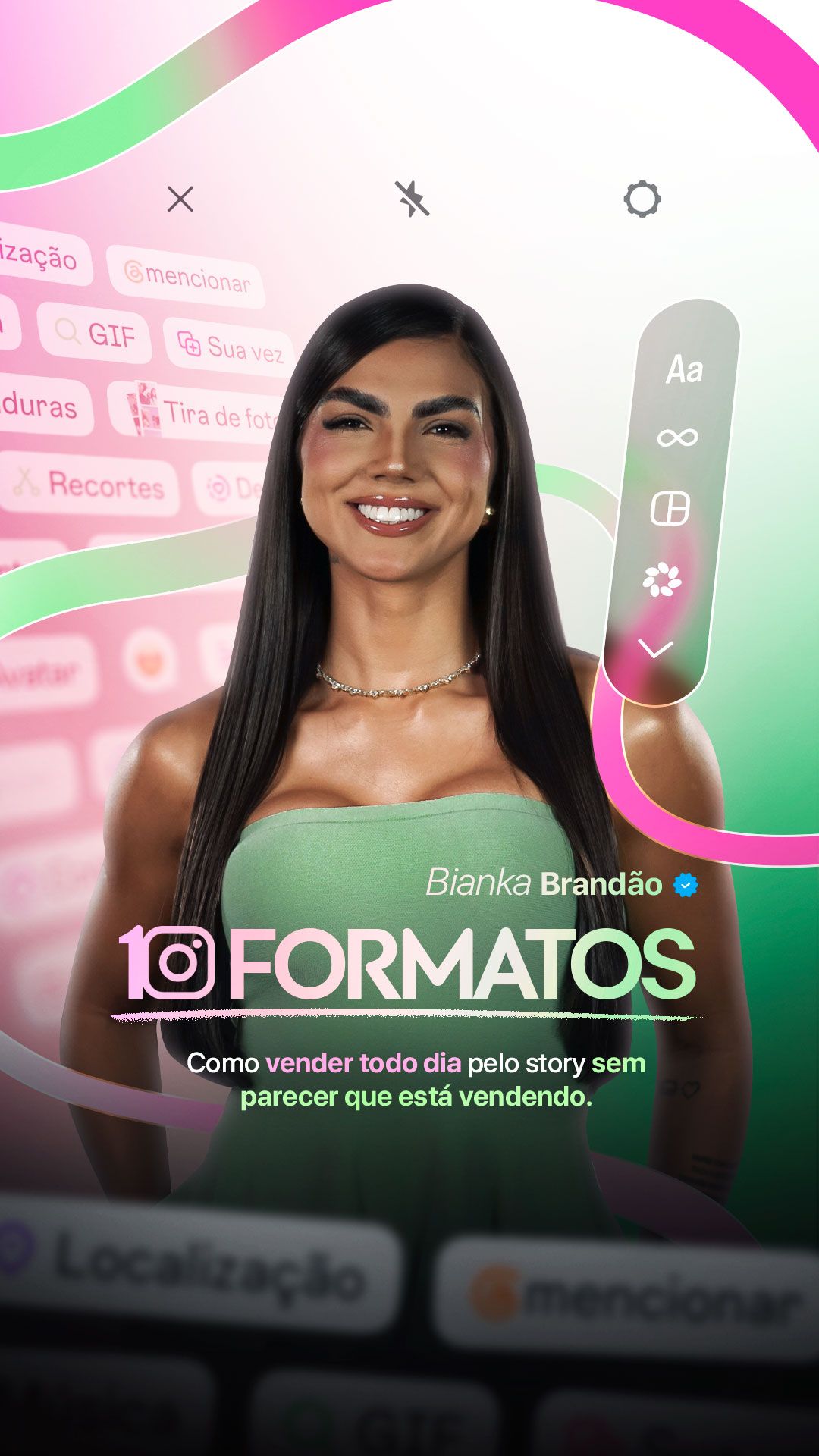 Bianka Brandão sorrindo, com o título 10 Formatos e a frase: como vender todo dia pelo story sem parecer que está vendendo